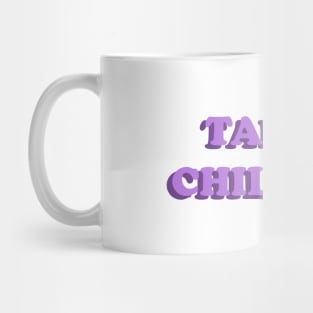 Chill Pill Mug